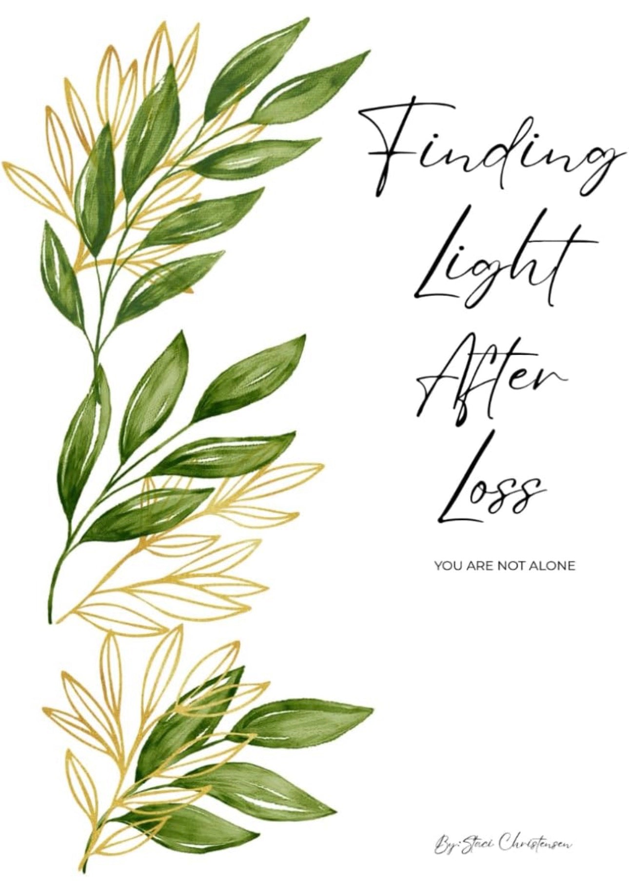 Finding Light After Loss